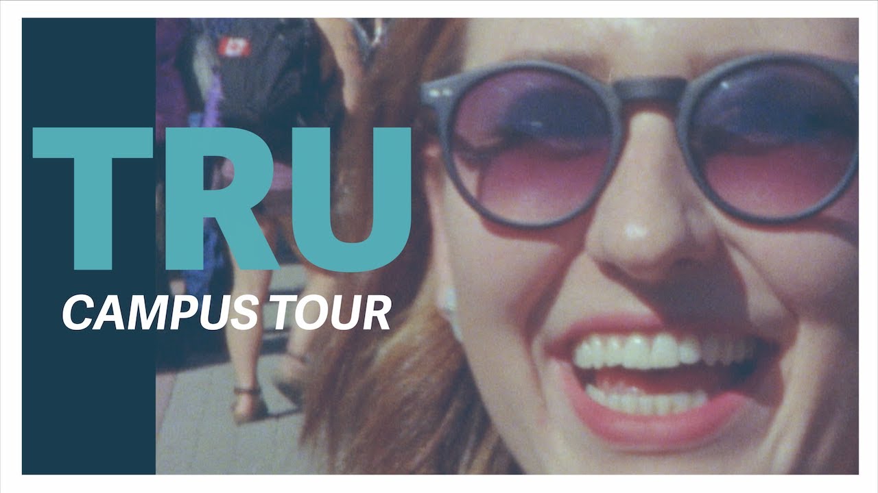 Thompson Rivers University Campus Tour