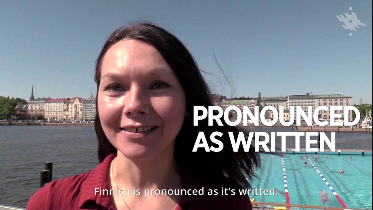 Pronounced as written | University of Helsinki