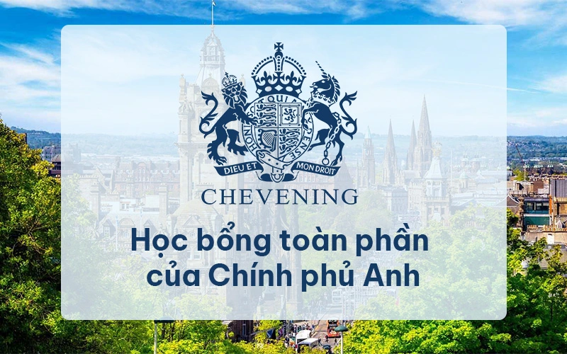 chuẩn bị hồ sơ và thời gian nộp học bổng Chevening năm nay