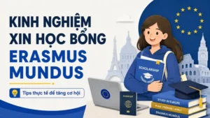 kinh nghiệm xin học bổng Erasmus Mundus